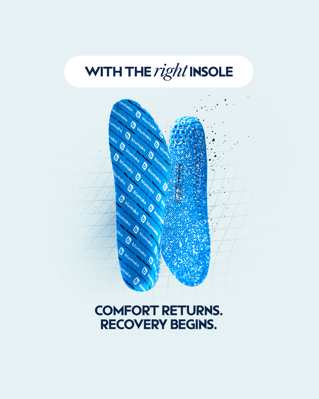 With the right insole — Comfort returns. Recovery begins. — Blumaka Carbon Elite